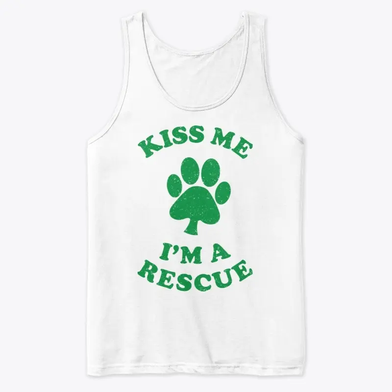 Kiss Me I'm a Rescue - Tank